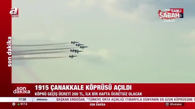 1915 Çanakkale Köprüsü açıldı! Türk Yıldızları'nın gösterisi törene damga vurdu! | Video