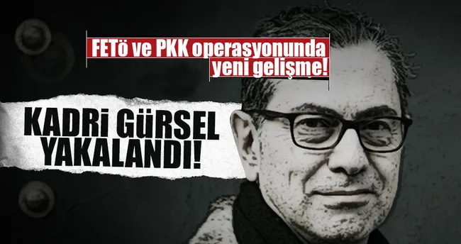 Kadri Gürsel de gözaltına alındı