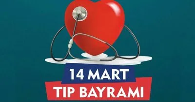 14 Mart Tıp Bayramı mesajları 2024: Tüm sağlık çalışanları için Tıp Bayramı kutlama mesajları ve dilekleri