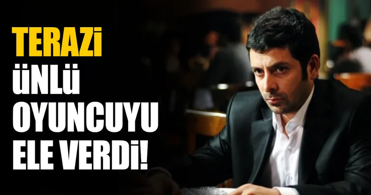 Ünlü oyuncu Selim Erdoğan’ı hassas terazi yaktı