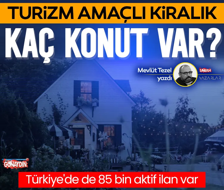 Turizm amaçlı kiralık kaç konut var?