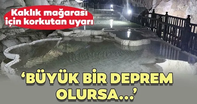 ’Gizli Pamukkale’ Kaklık Mağarası’nda çökme tehlikesi