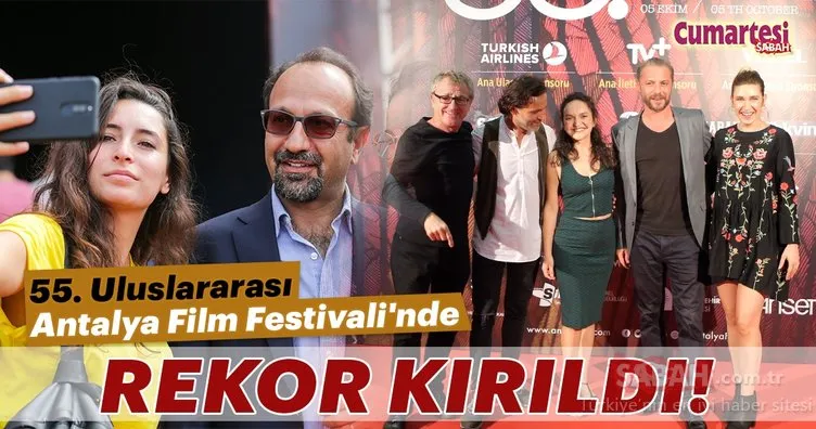 55. Uluslararası Antalya Film Festivali’nde rekor kırıldı!
