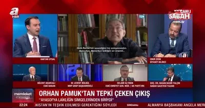 Son dakika: Orhan Pamuk’tan skandal Ayasofya çıkışı! Eski Bakan’dan sert tepki: Mandacılık ruhuyla söyledi | Video