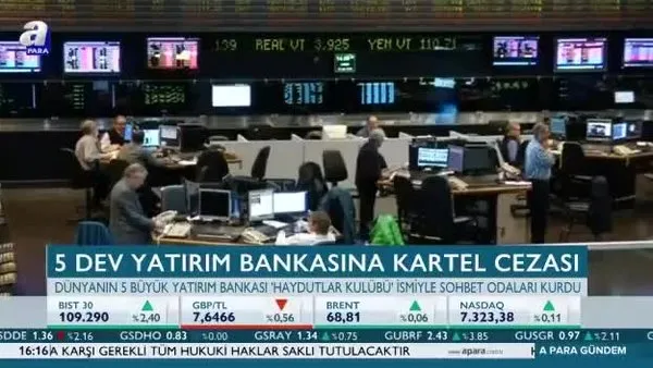 5 dev yatırım bankasına kartel cezası!