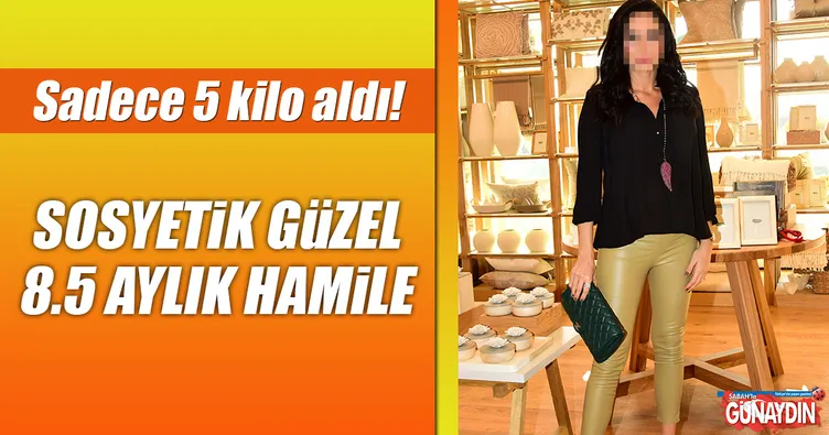 Burcu Ziyal 8.5 aylık hamile