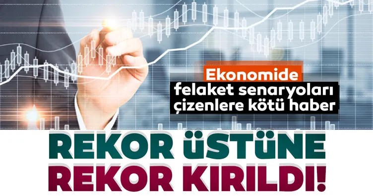 Ekonomide felaket senaryoları çizenlere kötü haber! Rekor üstüne rekor kırıldı...