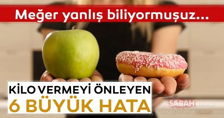 Diyet yaparken kilo vermeyi önleyen 6 büyük hata