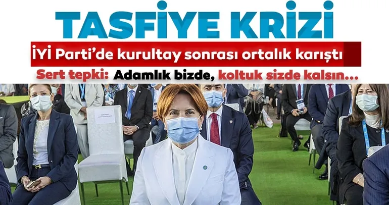 Son dakika: İYİ Parti'de tasfiye krizi! Kurultay sonrası ortalık karıştı: Koltuk sizde, adamlık bizde kalsın...