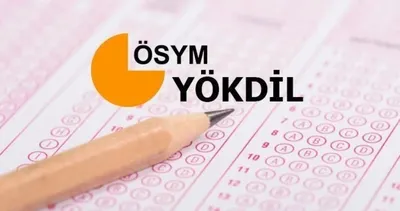 YÖKDİL BAŞVURU KILAVUZU SORGULANIYOR! 2026 ÖSYM YÖKDİL/1 başvurusu ne zaman ve nasıl yapılır?