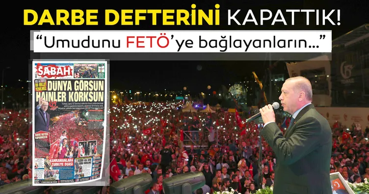 Darbe defterini kapattık