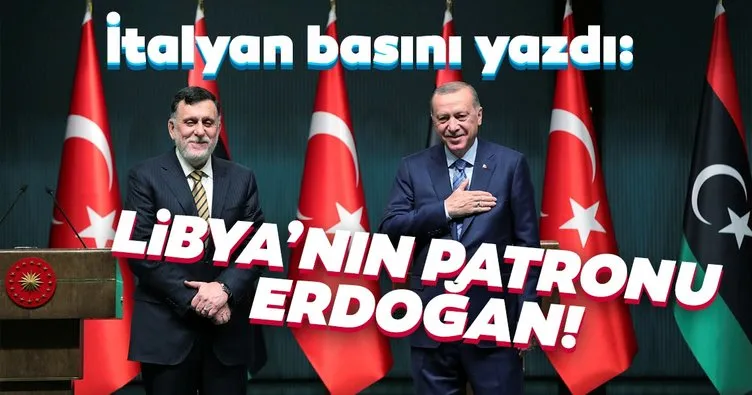 Son dakika! İtalyan basınından çarpıcı manşet: Libya’nın patronu Erdoğan...
