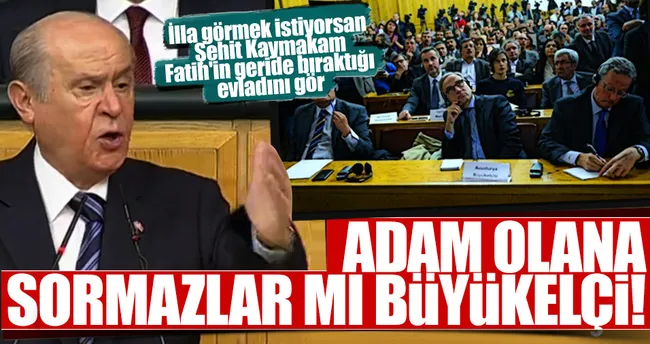 Bahçeli’den Avrupalı büyükelçilere sert tepki!