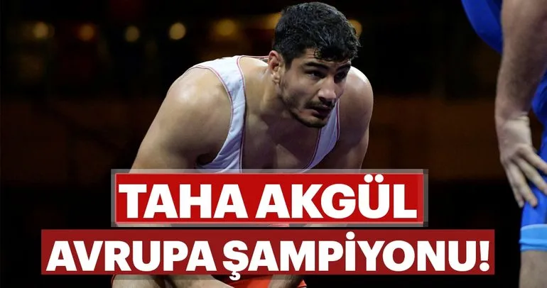 Taha Akgül Avrupa Şampiyonu