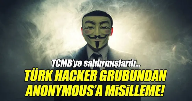 Türk Hacker Grubu Anonymous’u hedef aldı!