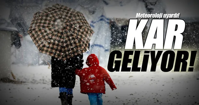 Meteoroloji’den son dakika kar yağışı uyarısı!