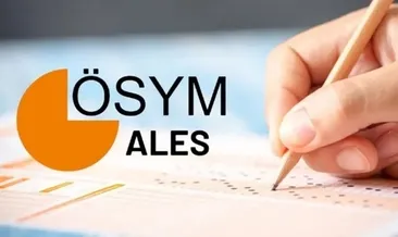ALES sonuçları ne zaman açıklanacak? ÖSYM ALES/2 sonuç tarihi belli oldu