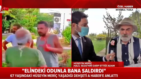 son dakika halil sezai in olduresiye sekilde dovdugu 67 yasindaki huseyin meric a haber e yasadigi dehseti anlatti video videosunu izle son dakika haberleri son dakika halil sezai in olduresiye sekilde dovdugu 67 yasindaki huseyin meric a haber e yasadigi dehseti anlatti video videosunu izle son dakika haberleri