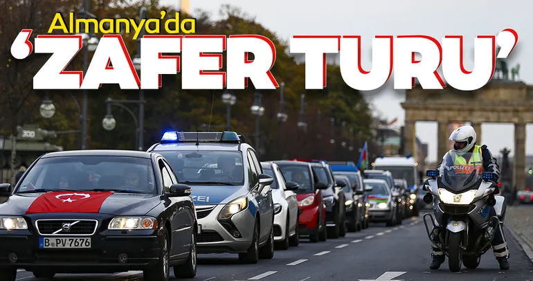 Berlin’de Azerbaycan’ın Dağlık Karabağ zaferi konvoyla kutlandı