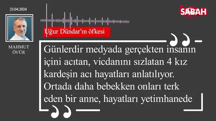 Mahmut Övür | Uğur Dündar'ın öfkesi