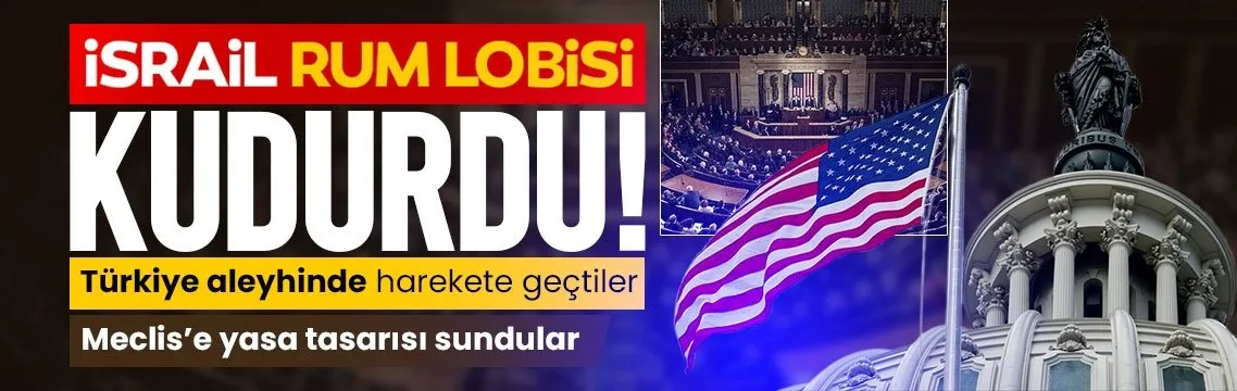 İsrail Rum lobisi kudurdu: Türkiye aleyhinde harekete geçtiler! Meclis’e yasa tasarısı sundular