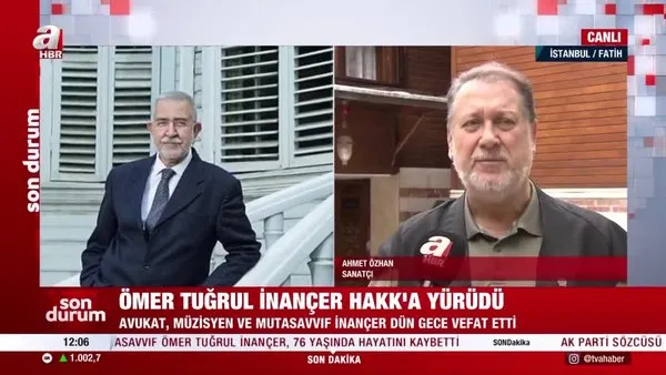 Sanatçı Ahmet Özhan, Ömer Tuğrul İnançer'i anlattı | Video