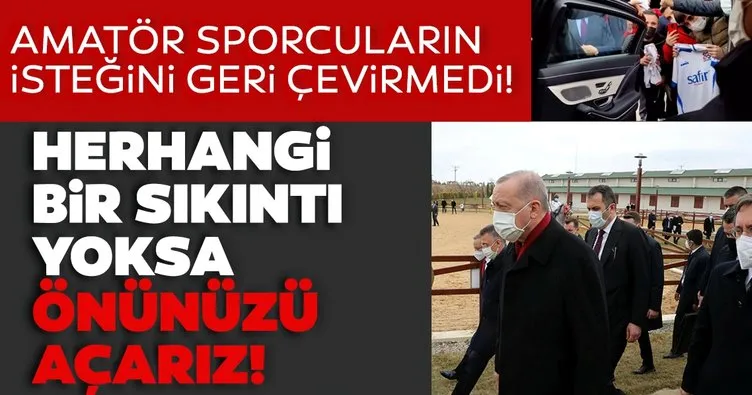 Başkan Erdoğan hepsini dinledi, talimatı verdi: İnceleyelim, sıkıntı yoksa önünüzü açarız