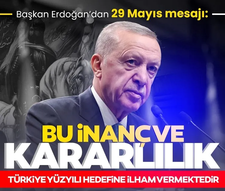 Başkan Erdoğan’dan İstanbul’un Fethi’nin yıl dönümü mesajı