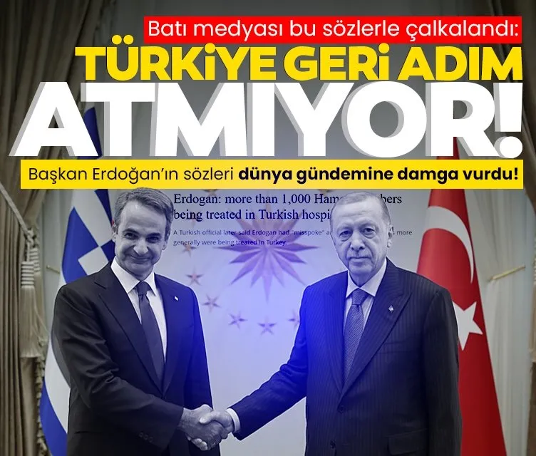 Başkan Erdoğan’ın sözleri dünya gündemine damga vurdu! Batı medyası bu sözlerle çalkalandı: Türkiye geri adım atmıyor!