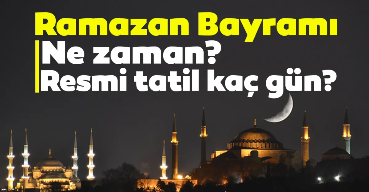 2020 ramazan bayrami ne zaman bu ayin