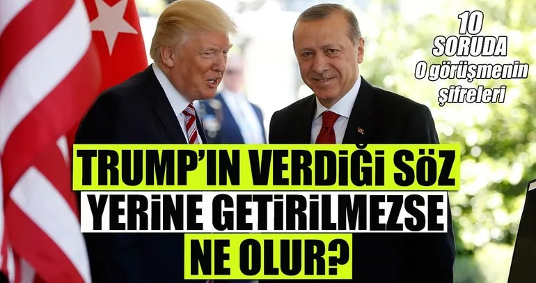 Erdoğan- Trump görüşmesinin şifreleri
