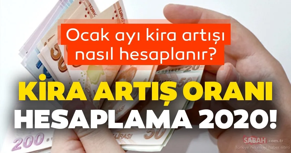 kira artisi 2020 hesaplama tefe tufe ile 2020 ocak kira artisi nasil hesaplanir son dakika haberler
