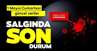Son Dakika Haberi: Koronavirüs vaka sayısı tablosu açıklandı! Tam kapanmada 1 Mayıs Türkiye koronavirüs hasta ve ölü sayısı kaç oldu?