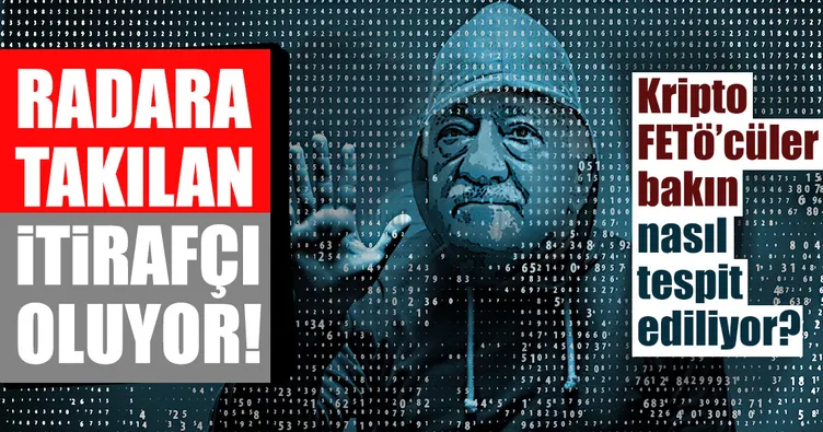 Radara takılan itirafçı oluyor