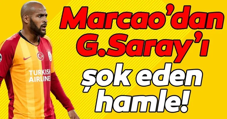 Marcao’dan Galatasaray’ı şok eden hamle!