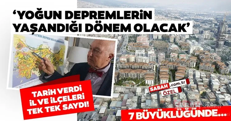 SON DAKİKA | Övgün Ahmet Ercan’dan çok önemli deprem uyarısı! 7 büyüklüğünde depremden etkilenecek il ve ilçeleri tek tek açıkladı