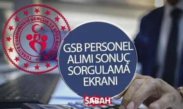 GSB personel alımı başvuru sonuçları açıklandı mı, ne zaman açıklanacak? Gençlik ve Spor Bakanlığı GSB personel alımı başvuru sonuçları için geri sayım!
