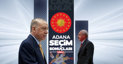 ADANA SEÇİM SONUÇLARI 2023 CANLI VERİLER || 28 Mayıs 2. Tur Cumhurbaşkanlığı Adana seçim sonuçları ve adayların oy oranları