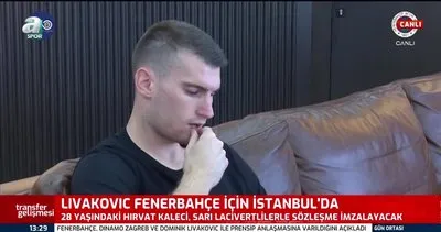 Fenerbahçe’nin yeni kalecisi Livakovic, İstanbul’da | Video