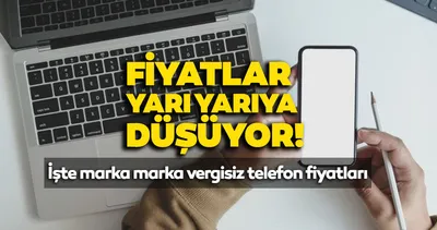 50 Bin TL’lik telefon 25 Bin TL’ye alınabilecek! İşte ÖTV ve KDV’siz iPhone, Samsung, Huawei, Xiaomi cep telefonu fiyatları listesi