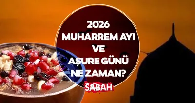 MUHARREM AYI VE AŞURE 2026 TARİHİ II Muharrem ayı ne zaman başlıyor, aşure günü ne zaman, hangi gün oruç tutulur?