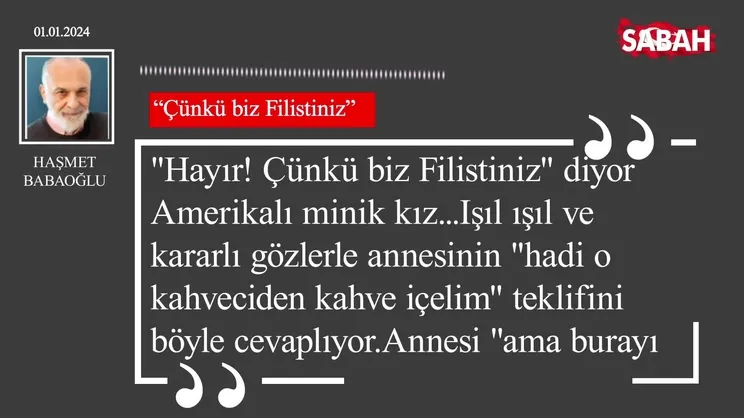 Haşmet Babaoğlu | Çünkü biz Filistiniz