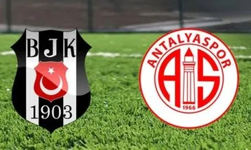 Beşiktaş Antalyaspor maçı hangi kanalda canlı yayınlanacak? Beşiktaş Antalyaspor maçı saat kaçta, hangi kanalda canlı izlenecek?