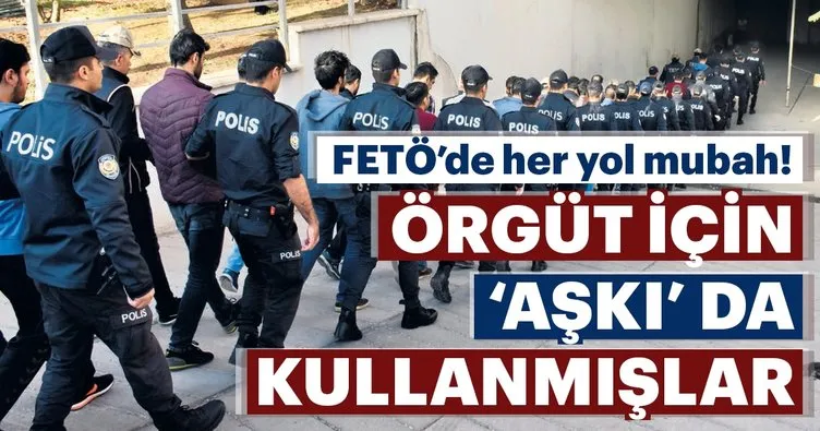 FETÖ’de her yol mubah!