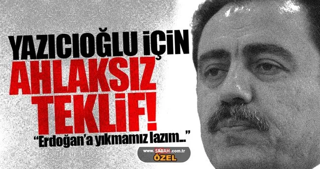 ‘Cinayeti Erdoğan’ın üzerine yıkmamı istediler’