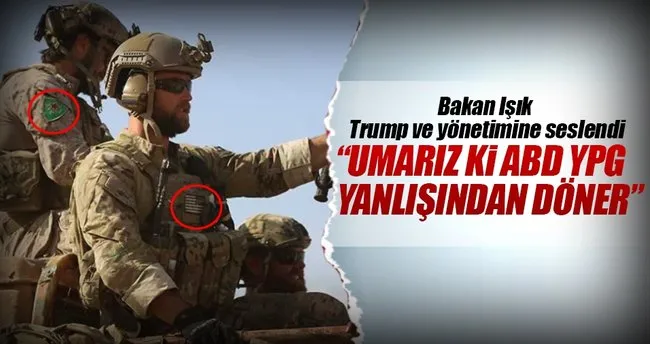 Bakan Çavuşoğlu: Umarız ki ABD, YPG yanlışından döner
