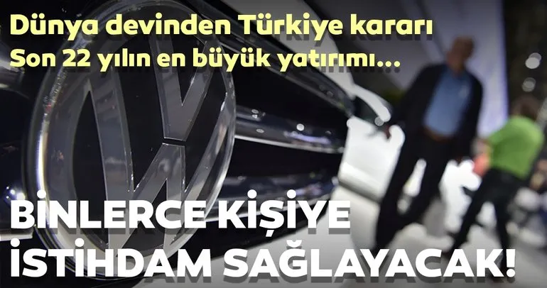 Volkswagen’den Türkiye’ye dev yatırım! Binlerce kişiye istihdam sağlayacak