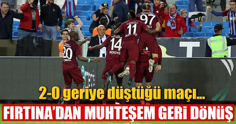 Fırtına’dan muhteşem geri dönüş
