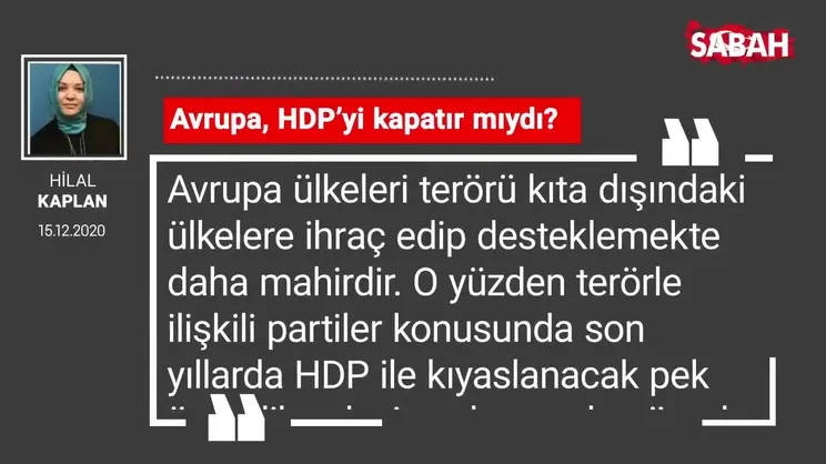 Hilal Kaplan | Avrupa, HDP’yi kapatır mıydı?