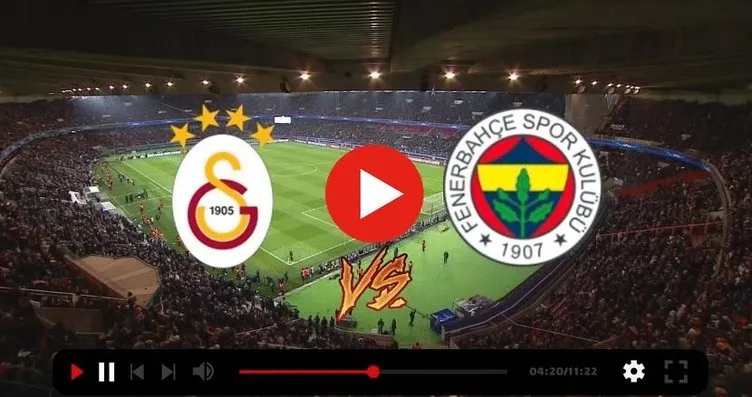 Galatasaray Fenerbahçe maçı CANLI İZLE ||...